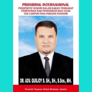 PERSPEKTIF HUKUM DALAM KAJIAN TERHADAP PEMENUHAN PENDIDIKAN BAGI ANAK TAK CAMPUR PADA PERIODE PANDEMI