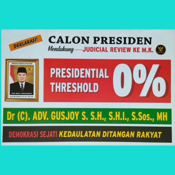 GUSJOY : PRESIDENTIAL THRESHOLD 0%