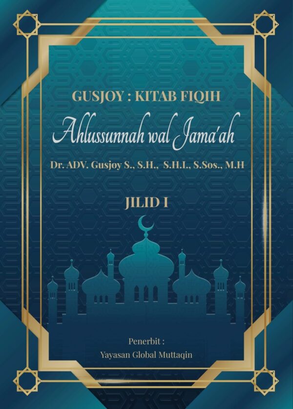 JILID 1. GUSJOY : KITAB FIQIH ALUSSUNAH WAL JAMA'AH