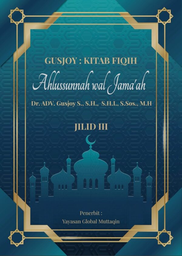JILID 3. GUSJOY: KITAB FIQIH AHLUSSUNAH WAL JAMA'AH